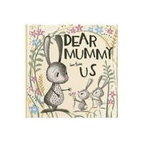 Dear Mummy Love From Us - A gift book for children to give to their mother (tapper Lucy)(Pevná vazba)