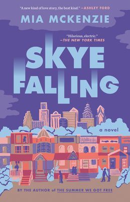 Skye Falling - A Novel (McKenzie Mia)(Paperback / softback)
