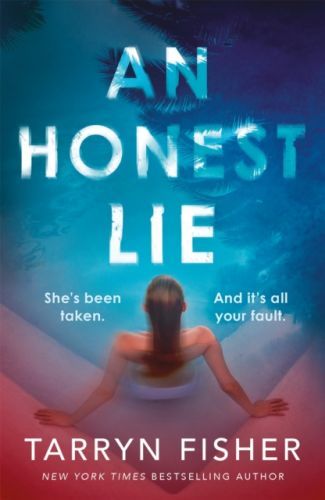Honest Lie - A totally gripping and unputdownable thriller that will have you on the edge of your seat (Fisher Tarryn)(Paperback / softback)