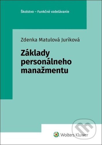 Základy personálneho manažmentu - Zdenka Matulová Juríková