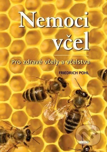 Nemoci včel - Friedrich Pohl