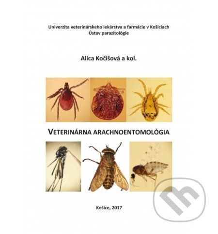 Veterinárna arachnoentomológia - Alica Kočišová, Eva Bocková