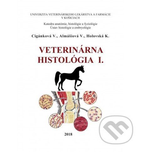 Veterinárna histológia I. - Viera Ciganková