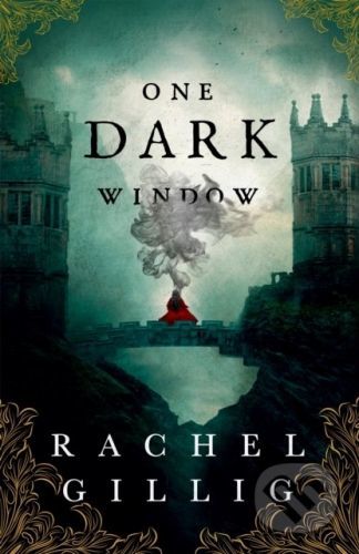 One Dark Window - Rachel Gillig