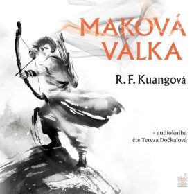 Maková válka - R. F. Kuangová - audiokniha