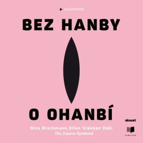 Bez hanby o ohanbí - audiokniha