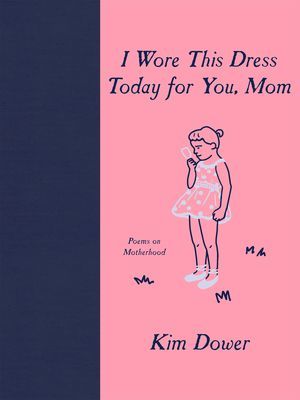 I Wore This Dress Today for You, Mom (Dower Kim)(Pevná vazba)