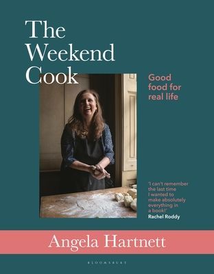 Weekend Cook - Good Food for Real Life (Hartnett Angela)(Pevná vazba)