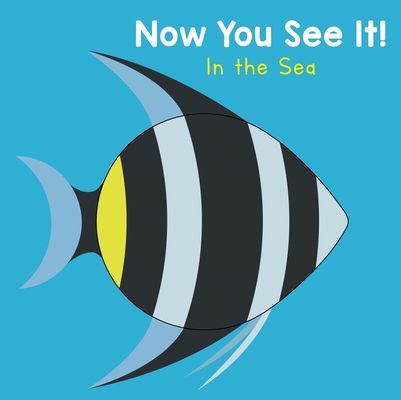 Now you See It! Ocean (Dellow Sarah)(Board book)