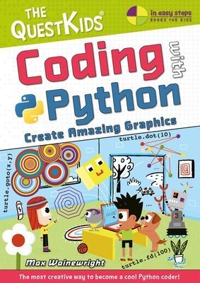 Coding with Python - Create Amazing Graphics - The QuestKids do Coding (Wainewright Max)(Paperback / softback)
