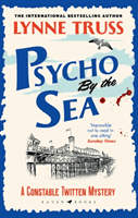 Psycho by the Sea - The new murder mystery in the prize-winning Constable Twitten series (Truss Lynne)(Paperback / softback)