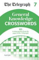 Telegraph General Knowledge Crosswords 7 (Telegraph Media Group Ltd)(Paperback / softback)