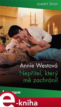 Nepřítel, který mě zachránil - Annie Westová