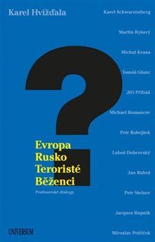 Evropa, Rusko, teroristé a běženci - kol., Karel Hvížďala