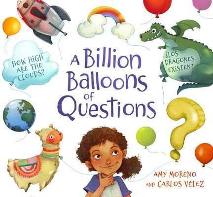 Billion Balloons of Questions (Moreno Amy B.)(Pevná vazba)