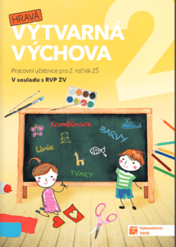 Hravá výtvarná výchova 2 - pracovní učebnice