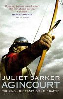 Agincourt - The King, the Campaign, the Battle (Barker Juliet)(Paperback)