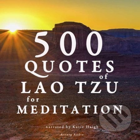 500 Quotes of Lao Tsu for Meditation (EN) - Lao Tzu