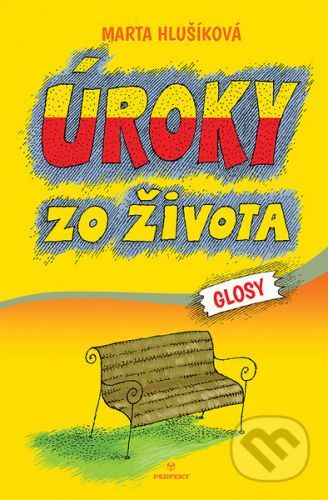 Úroky zo života - Marta Hlušíková