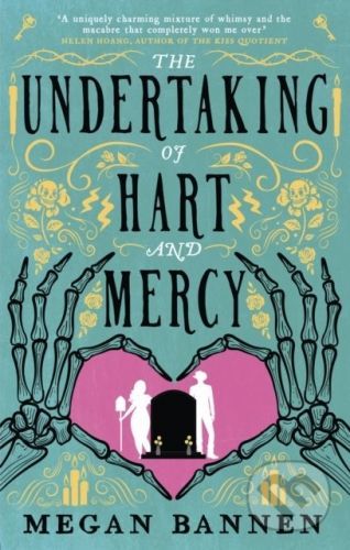 The Undertaking of Hart and Mercy - Megan Bannen