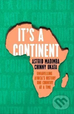 It's a Continent - Astrid Madimba