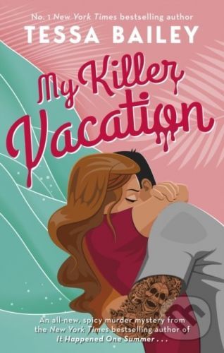 My Killer Vacation - Tessa Bailey