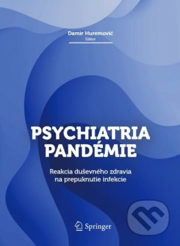 Psychiatria pandémie - Damir Huremović