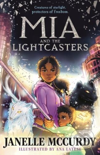 Mia and the Lightcasters - Janelle McCurdy, Ana Latese (ilustrátor)