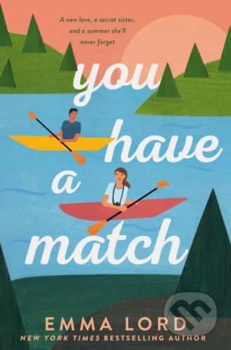 You Have A Match - Emma Lord