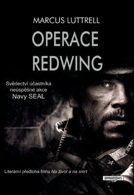 Operace Redwing - Marcus Luttrell - e-kniha