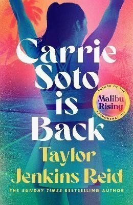 Carrie Soto Is Back - Taylor Jenkins Reidová