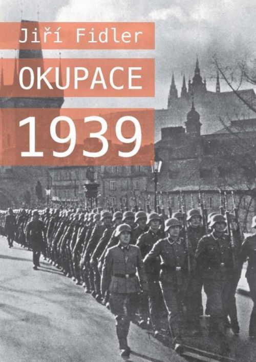 Okupace 1939 - Jiří Fidler