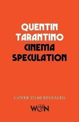 Cinema Speculation - Quentin Tarantino