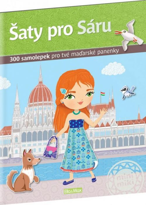 Šaty pro Sáru - 300 samolepek pro tvé maďarské panenky - Julie Camel