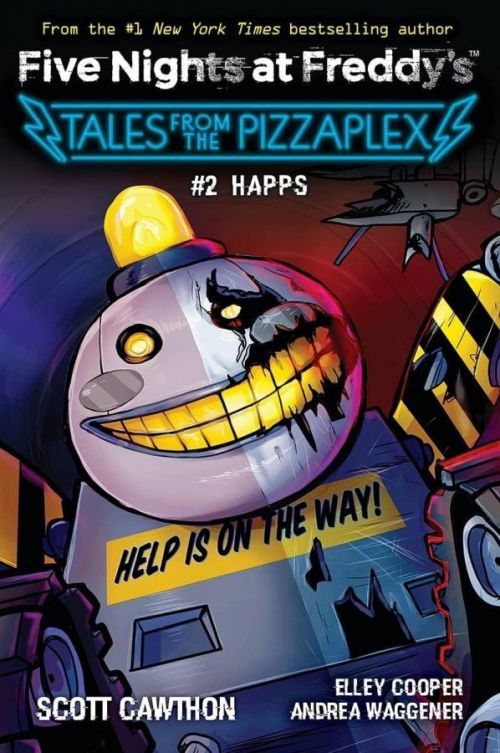 Happs (Five Nights at Freddy's: Tales from the Pizzaplex #2) - Scott Cawthon