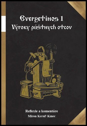 Evergetinos 1 - Miron Keruľ-Kmec st.