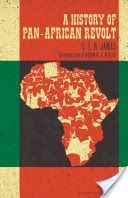 A History of Pan-African Revolt (James C. L. R.)(Paperback)