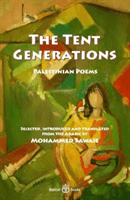Tent Generations - Palestinian Poems (Tuqan Fadwa)(Paperback / softback)