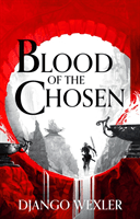 Blood of the Chosen (Wexler Django)(Paperback / softback)