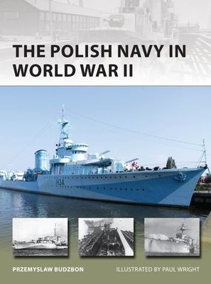 Polish Navy 1918-45 - From the Polish-Soviet War to World War II (Budzbon Przemyslaw)(Paperback / softback)