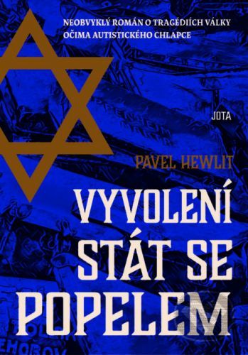 Vyvolení stát se popelem - Pavel Hewlit