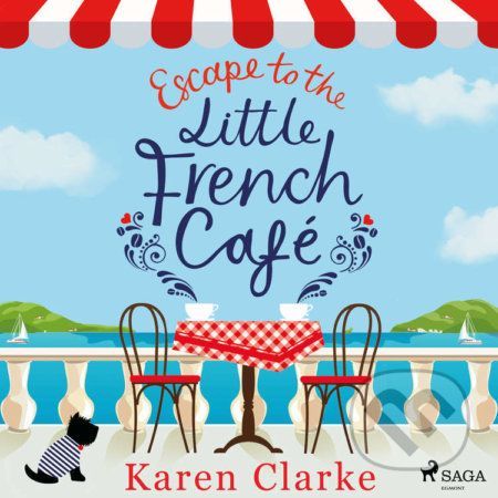 Escape to the Little French Cafe (EN) - Karen Clarke