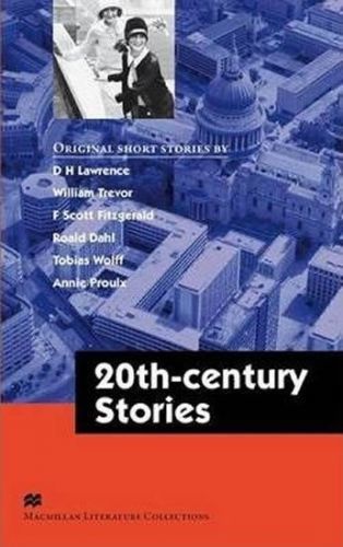 Macmillan Literature Collections (Advanced): 20th Century Stories - Ceri Jones