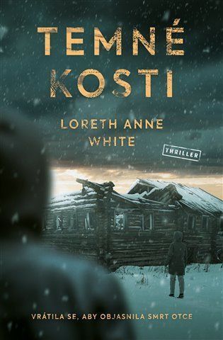 Temné kosti - Loreth Anne White