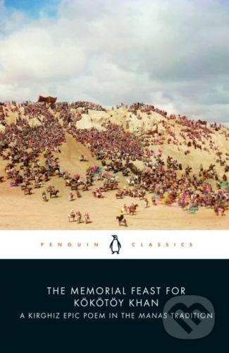 The Memorial Feast for Koekoetoey Khan - Saghimbay Orozbaq uulu
