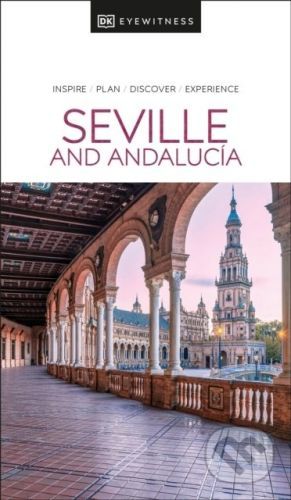 Seville and Andalucía - DK Eyewitness
