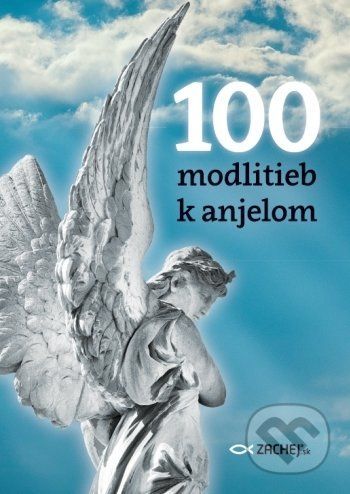 100 modlitieb k anjelom - Natale Benazzi