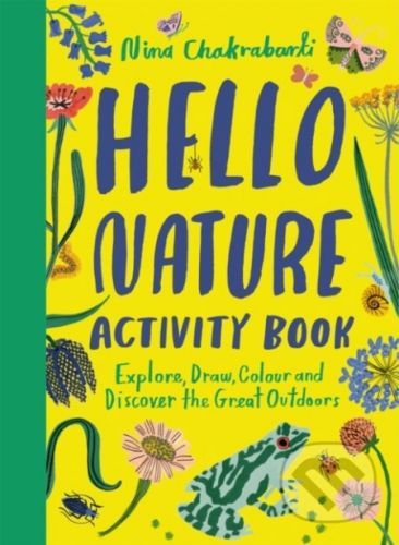 Hello Nature Activity Book - Nina Chakrabarti