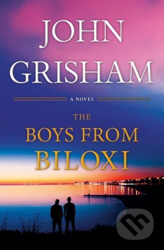 The Boys from Biloxi - John Grisham