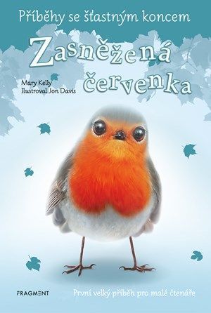 Příběhy se šťastným koncem - Zasněžená červenka - Mary Kelly, Žofie Lopatová